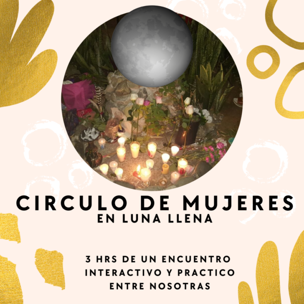 CIRCULOS DE MUJERES edición MAYO: LUNA DE LAS FLORES